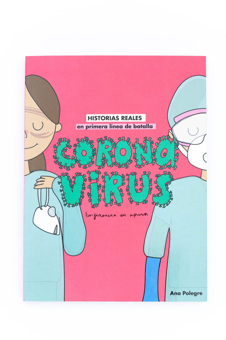 Libro "Coronavirus. Historias reales en primera línea de batalla"